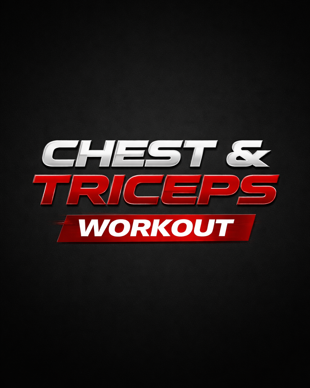 Chest and Triceps Workout