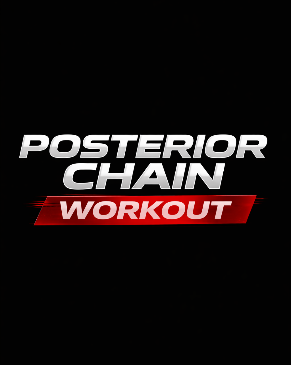 Posterior Chain Workout
